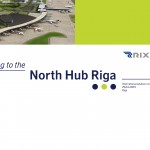 Starptautiska konference "Going to the North Hub Riga"